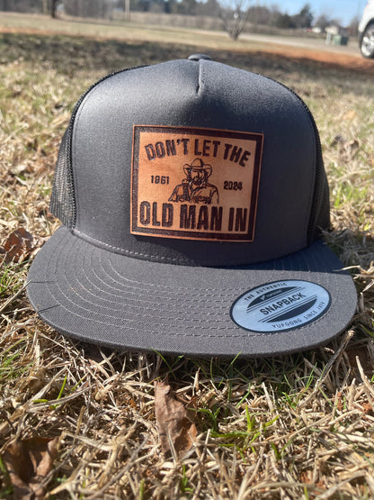 Don’t Let The Old Man In | Toby Edition | Leather Patch Hat