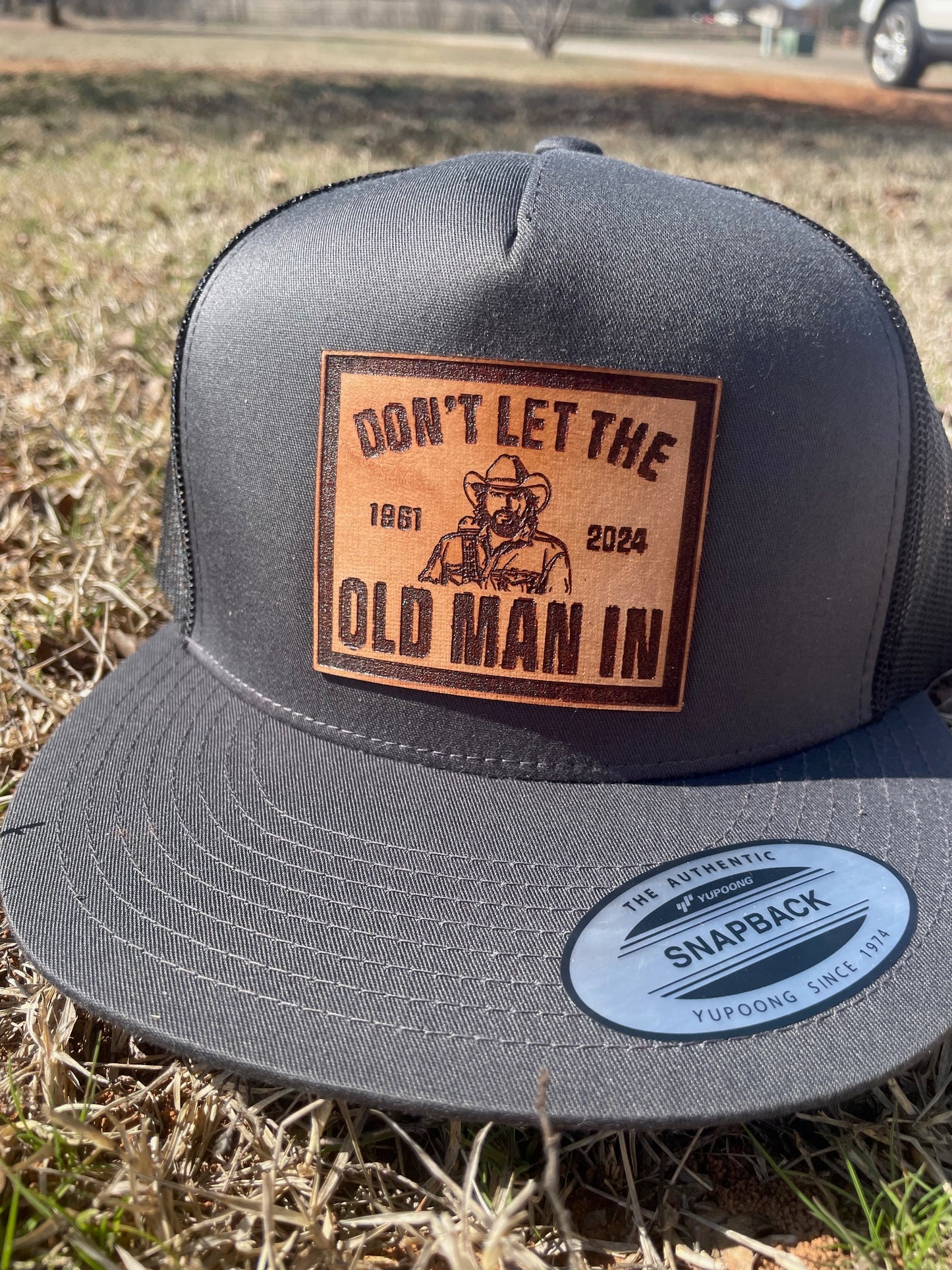 Don’t Let The Old Man In | Toby Edition | Leather Patch Hat