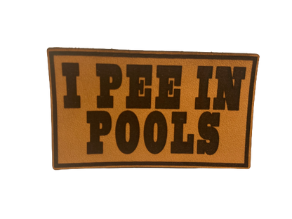 I pee in pools