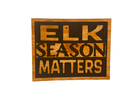 Elk Season Matters