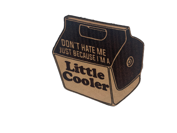 Don’t Hate Me Just Because I’m A Little Cooler